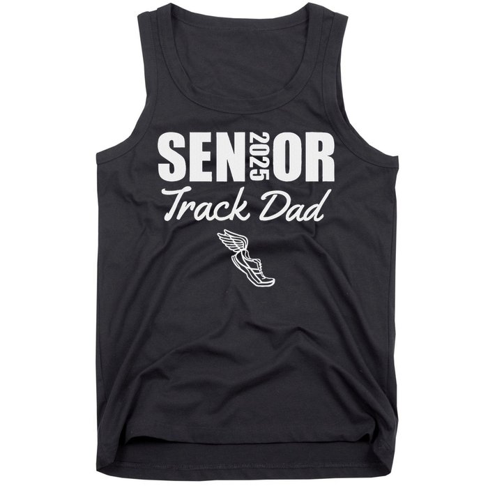 2025 Senior Track Dad Class Of 2025 Parent Run Jump Throw Tank Top