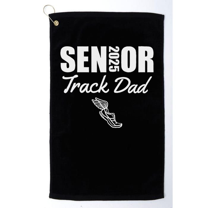 2025 Senior Track Dad Class Of 2025 Parent Run Jump Throw Golf Towel