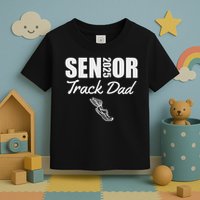2025 Senior Track Dad Class Of 2025 Parent Run Jump Throw Toddler T-Shirt