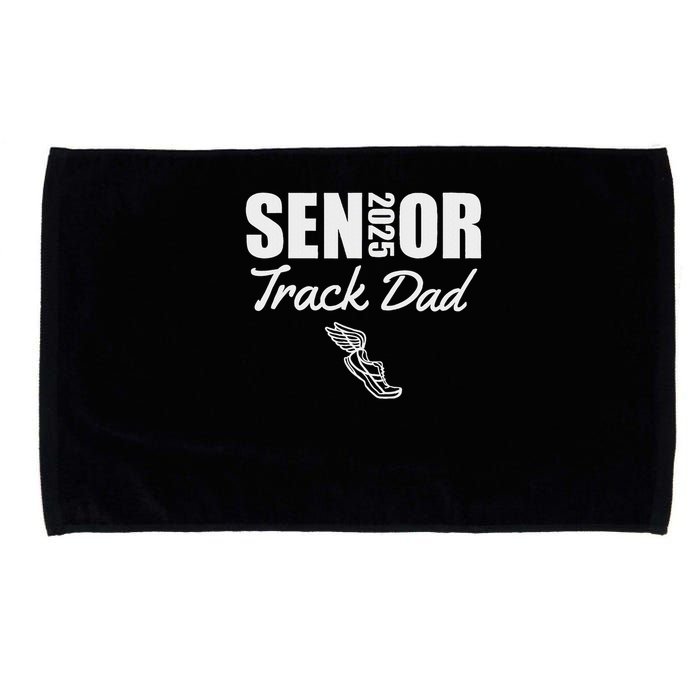2025 Senior Track Dad Class Of 2025 Parent Run Jump Throw Microfiber Hand Towel
