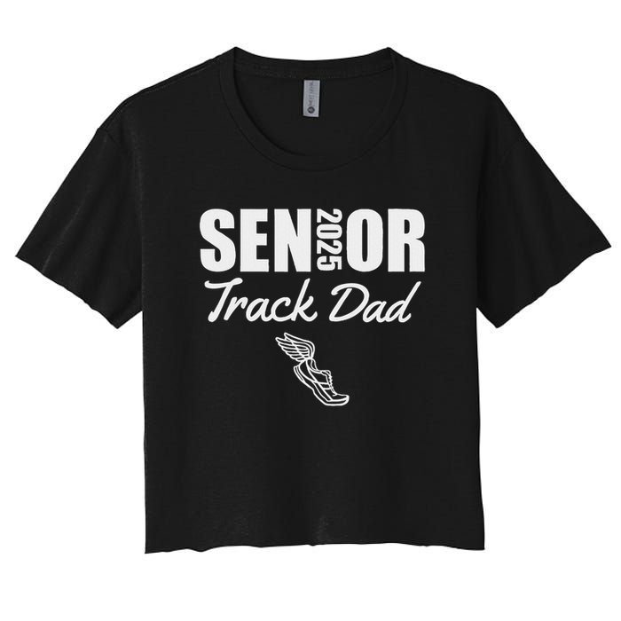 2025 Senior Track Dad Class Of 2025 Parent Run Jump Throw Crop Top