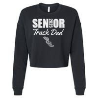 2025 Senior Track Dad Class Of 2025 Parent Run Jump Throw Cropped Pullover Crew