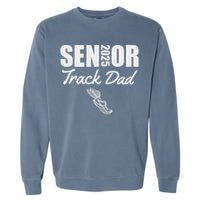 2025 Senior Track Dad Class Of 2025 Parent Run Jump Throw Garment-Dyed Sweatshirt