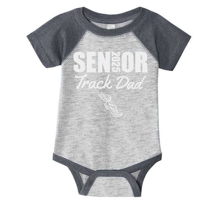 2025 Senior Track Dad Class Of 2025 Parent Run Jump Throw Infant Baby Jersey Bodysuit