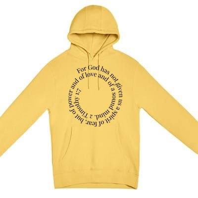 2 Timothy 1:7 Cute Gift Bible Verse Gift Premium Pullover Hoodie