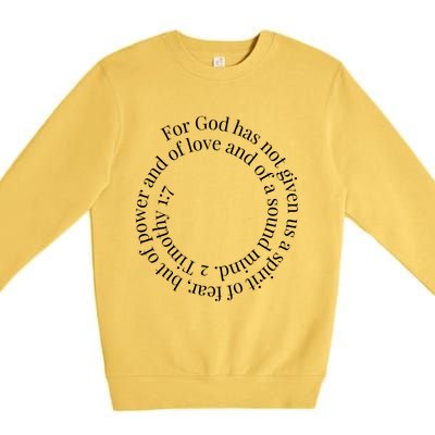 2 Timothy 1:7 Cute Gift Bible Verse Gift Premium Crewneck Sweatshirt