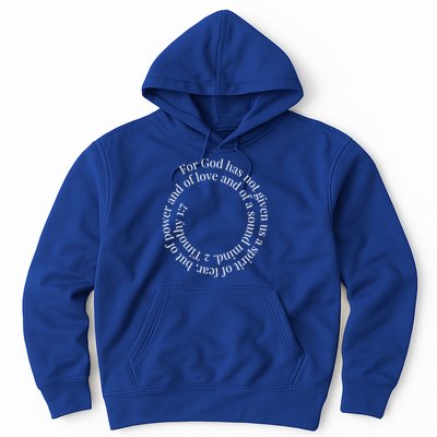 2 Timothy 1:7 Cute Gift Bible Verse Gift Hoodie