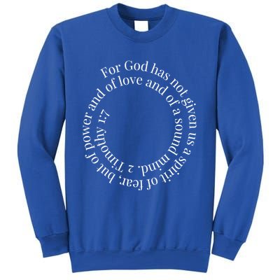 2 Timothy 1:7 Cute Gift Bible Verse Gift Sweatshirt