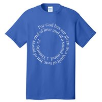 2 Timothy 1:7 Cute Gift Bible Verse Gift Tall T-Shirt