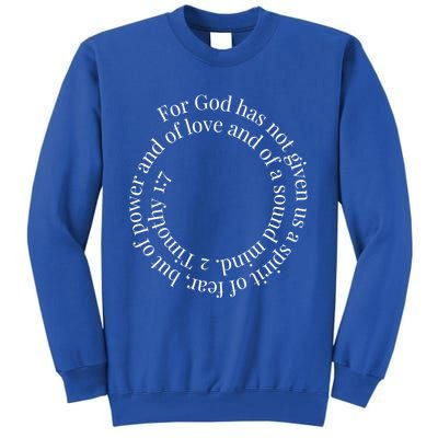 2 Timothy 1:7 Cute Gift Bible Verse Gift Tall Sweatshirt