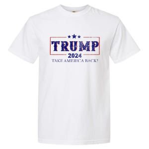 2024 Take America Back Trump Make America Garment-Dyed Heavyweight T-Shirt