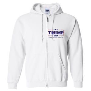 2024 Take America Back Trump Make America Full Zip Hoodie