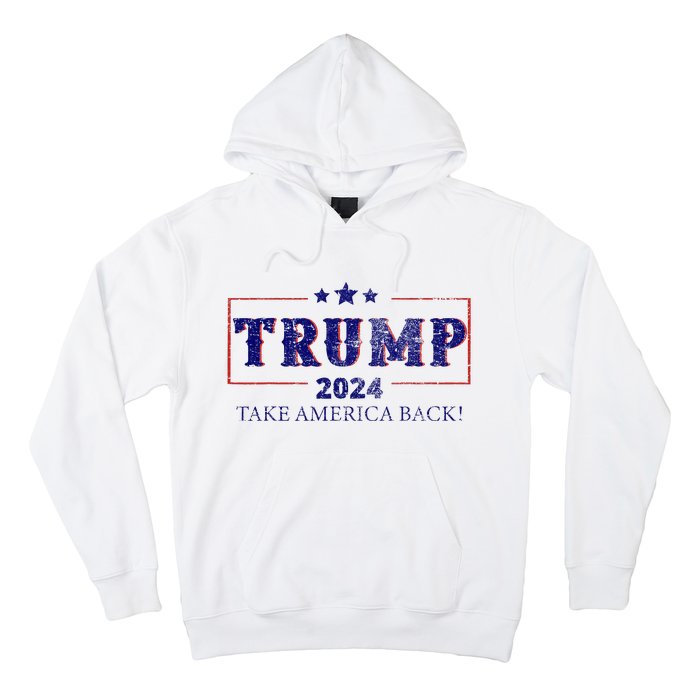 2024 Take America Back Trump Make America Hoodie