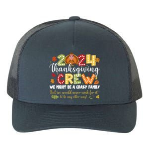 2024 Thanksgiving Crew Turkey Fall Family Matching Gift Yupoong Adult 5-Panel Trucker Hat