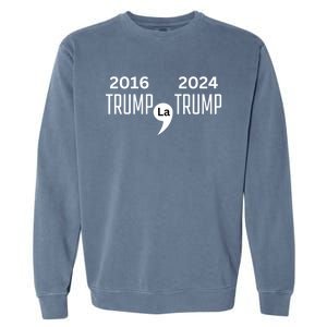 2016 Trump Comma La Trump 2024 Vote Trump Vance 2024 Cool Gift Garment-Dyed Sweatshirt