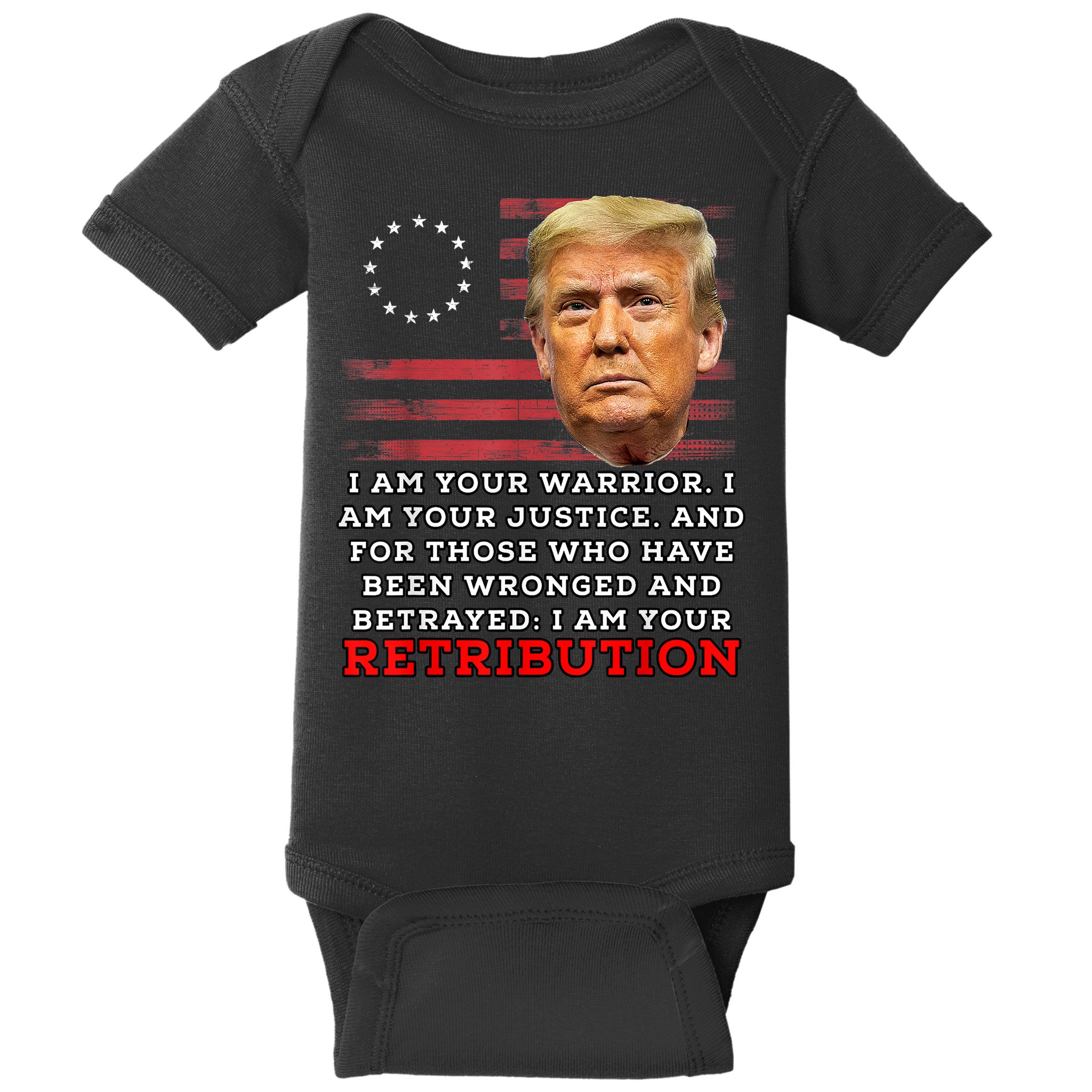 2024 Trump Desantis Florida CPAC I Am Your Retribution Trumo Baby Bodysuit