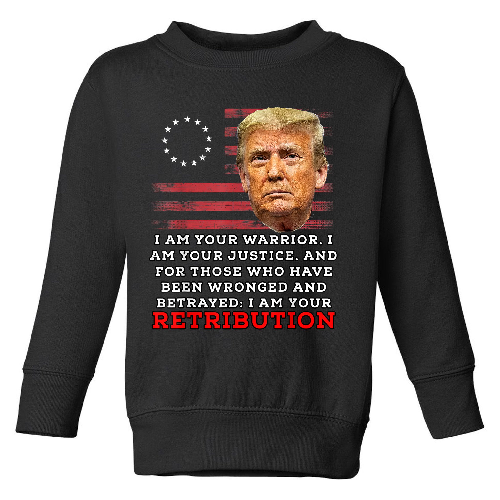 2024 Trump Desantis Florida CPAC I Am Your Retribution Trumo Toddler Sweatshirt