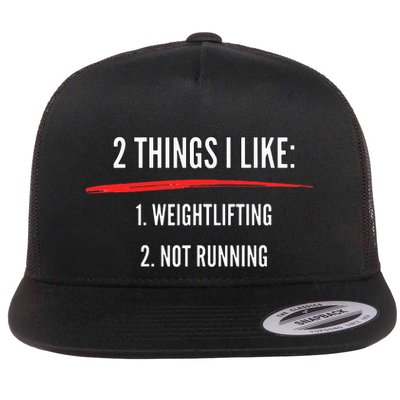 2 Things I Like Weight Lifting Not Running Funny Gym Flat Bill Trucker Hat