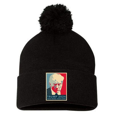 2024 Trump Mugshot Now More Then Ever Pom Pom 12in Knit Beanie