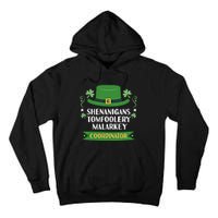 2024 Tomfoolery Malarkey Shenanigans Coordinator Funny Irish Cool Gift Tall Hoodie