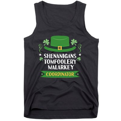 2024 Tomfoolery Malarkey Shenanigans Coordinator Funny Irish Cool Gift Tank Top