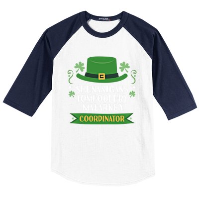 2024 Tomfoolery Malarkey Shenanigans Coordinator Funny Irish Cool Gift Baseball Sleeve Shirt