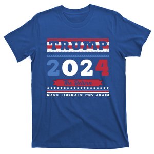 2024 The Return Trump Cool Gift Make Liberals Cry Again Gift T-Shirt