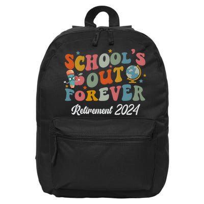 2024 Teacher Retirement SchoolS Out Forever 16 in Basic Backpack