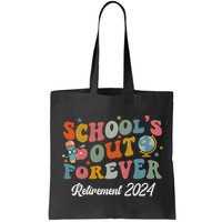 2024 Teacher Retirement SchoolS Out Forever Bag