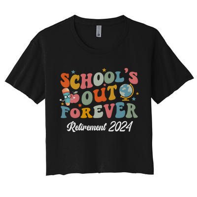 2024 Teacher Retirement SchoolS Out Forever Crop Top