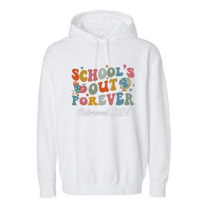 2024 Teacher Retirement SchoolS Out Forever Garment-Dyed Fleece Hoodie