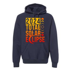 2024 Total Solar Eclipse April 8 Premium Hoodie