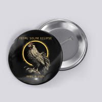 2024 Total Solar Eclipse April 8 Funny Rooster With Glasses Button