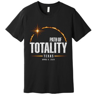 2024 Total Solar Eclipse Texas Total Eclipse 2024 Premium T-Shirt