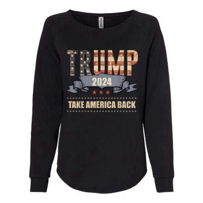 2024 Trump Take America Back Womens California Wash Sweatshirt