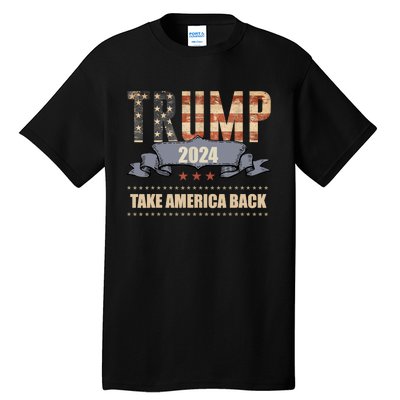 2024 Trump Take America Back Tall T-Shirt