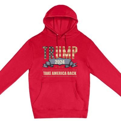 2024 Trump Take America Back Premium Pullover Hoodie