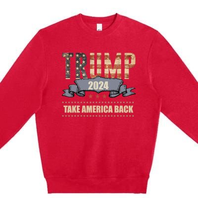 2024 Trump Take America Back Premium Crewneck Sweatshirt