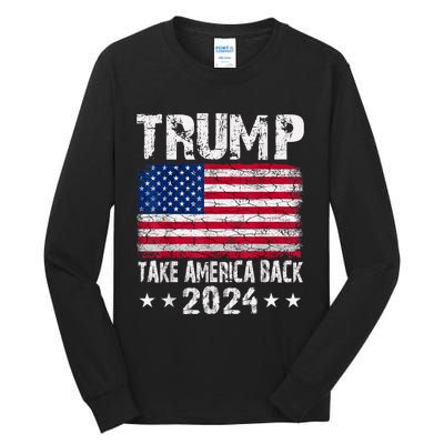 2024 Trump Take America Back Tall Long Sleeve T-Shirt