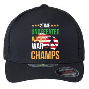 2 Time Undefeated World War Champs Memorial Day 4th Of July Meaningful Gift Flexfit Unipanel Trucker Cap