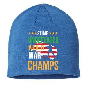 2 Time Undefeated World War Champs Memorial Day 4th Of July Meaningful Gift Sustainable Beanie