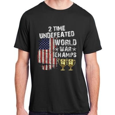 2 Time Undefeated World War Champs Distressed Gift Adult ChromaSoft Performance T-Shirt