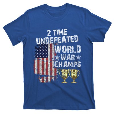 2 Time Undefeated World War Champs Distressed Gift T-Shirt