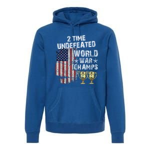 2 Time Undefeated World War Champs Distressed Gift Premium Hoodie