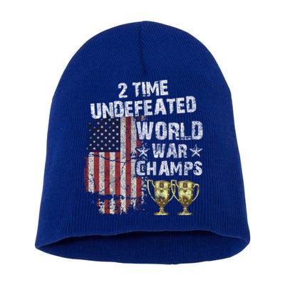 2 Time Undefeated World War Champs Distressed Gift Short Acrylic Beanie