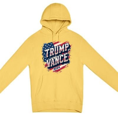 2024 Trump Vance Usa Flag Drip Premium Pullover Hoodie