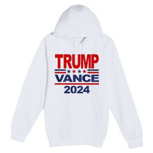 2024 Trump Vance Presidential Election Front And Back Premium Pullover Hoodie