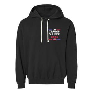 2024 Trump Vance Presidential Election Front And Back Garment-Dyed Fleece Hoodie