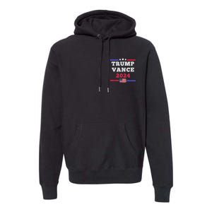 2024 Trump Vance Presidential Election Front And Back Premium Hoodie