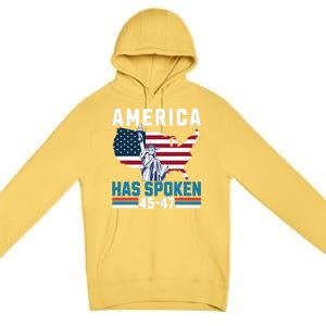 2024 Usa Election 45 47 America Has Spoken New President Premium Pullover Hoodie